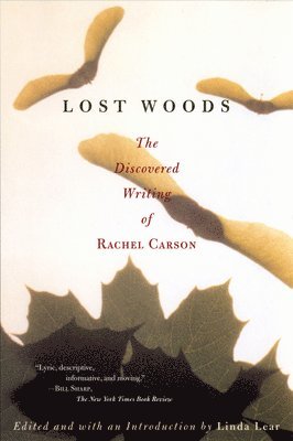Lost Woods: The Discovered Writing of Rachel Carson 1
