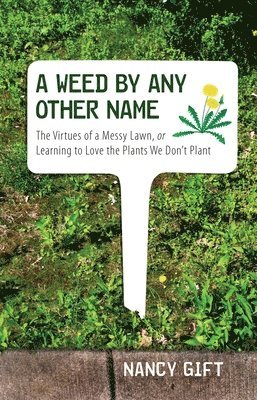 bokomslag Weed by Any Other Name