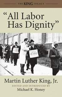 bokomslag 'All Labor Has Dignity'