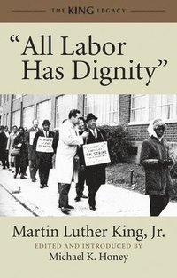 bokomslag "All Labor Has Dignity"