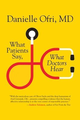 bokomslag What Patients Say, What Doctors Hear