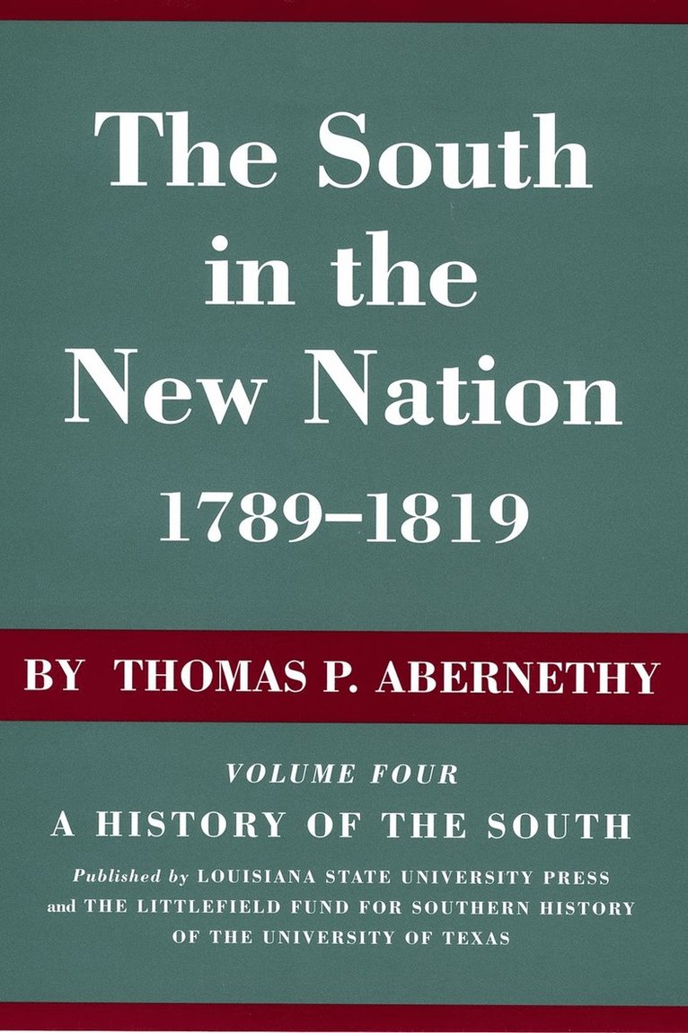 South in the New Nation, 1789-1819 1
