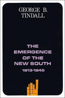 bokomslag The Emergence of the New South, 1913-1945