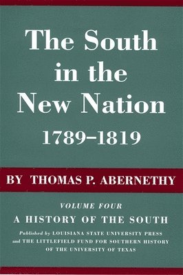 The South in the New Nation, 1789-1819 1
