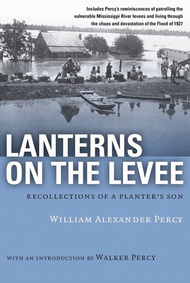 William Alexander Percy - Lanterns on the Levee, Häftad