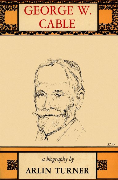 Arlin Turner - George W. Cable, Häftad