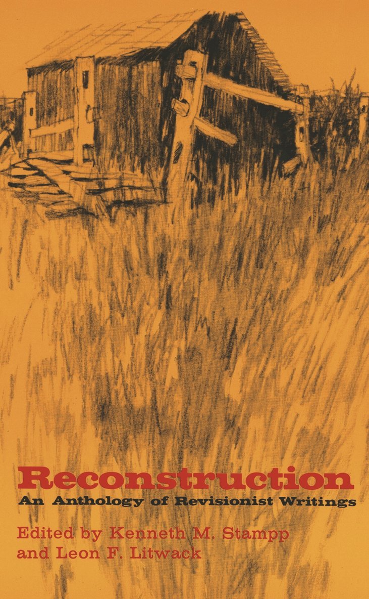 Kenneth M. Stampp, Leon F. Litwack - Reconstruction, Häftad