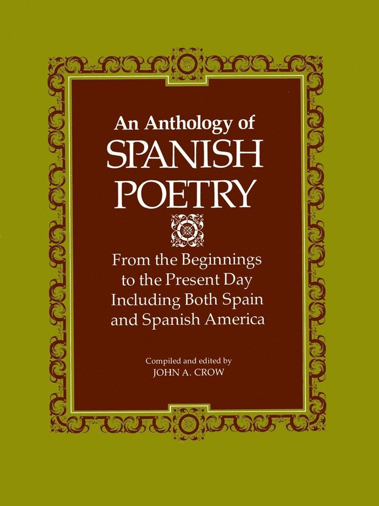 John A. Crow, John a. Crow, John A. Crow - Anthology of Spanish Poetry, Häftad