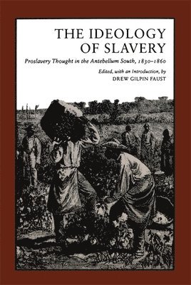 The Ideology of Slavery 1