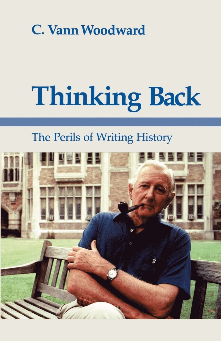 C. Vann Woodward - Thinking Back, Häftad