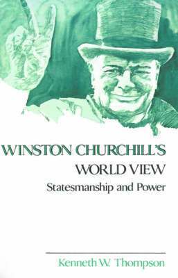 Winston Churchill's World View 1