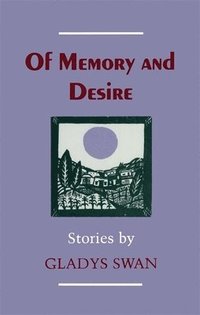 bokomslag Of Memory and Desire