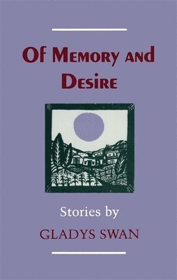 Of Memory and Desire 1