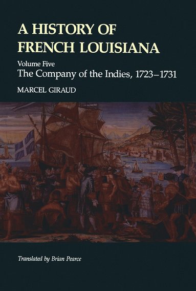 bokomslag History of French Louisiana