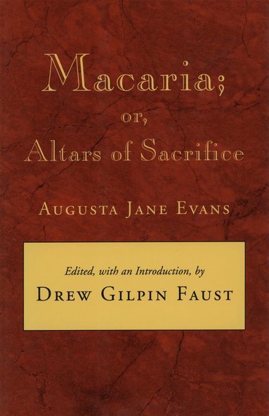 Augusta Jane Evans - Macaria, Häftad