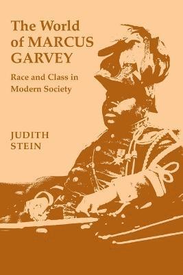 Judith Stein - World of Marcus Garvey, Häftad