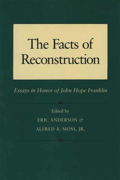 bokomslag Facts of Reconstruction, Race, and Politics