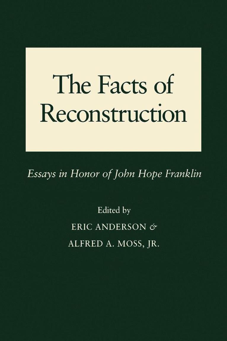 Facts of Reconstruction, Race, and Politics 1