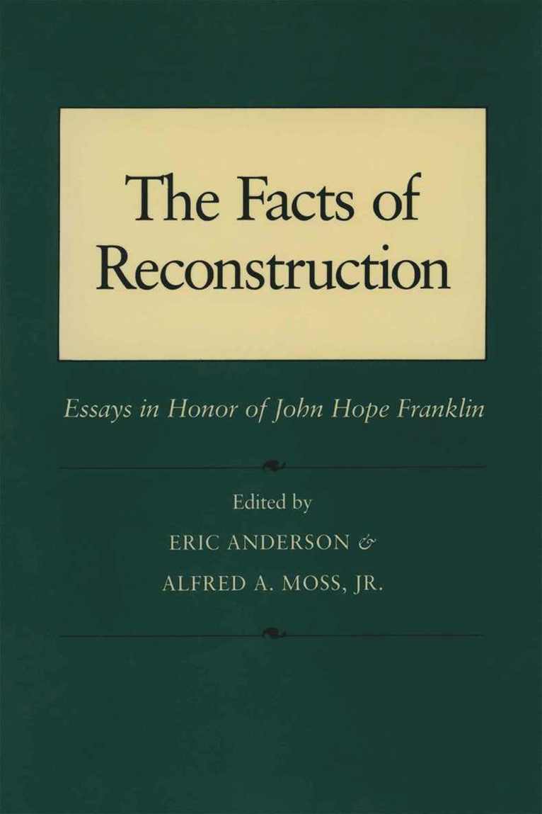 Facts of Reconstruction, Race, and Politics 1