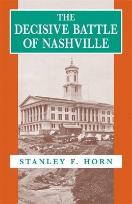 The Decisive Battle of Nashville 1