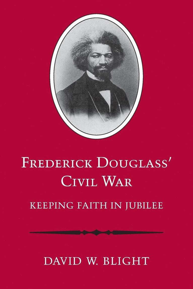 Frederick Douglass' Civil War 1