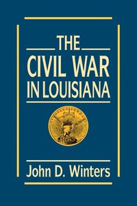 bokomslag The Civil War in Louisiana
