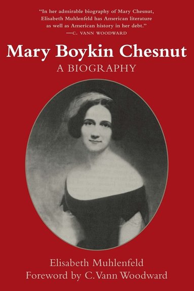 Elisabeth S. Muhlenfeld - Mary Boykin Chesnut, Häftad