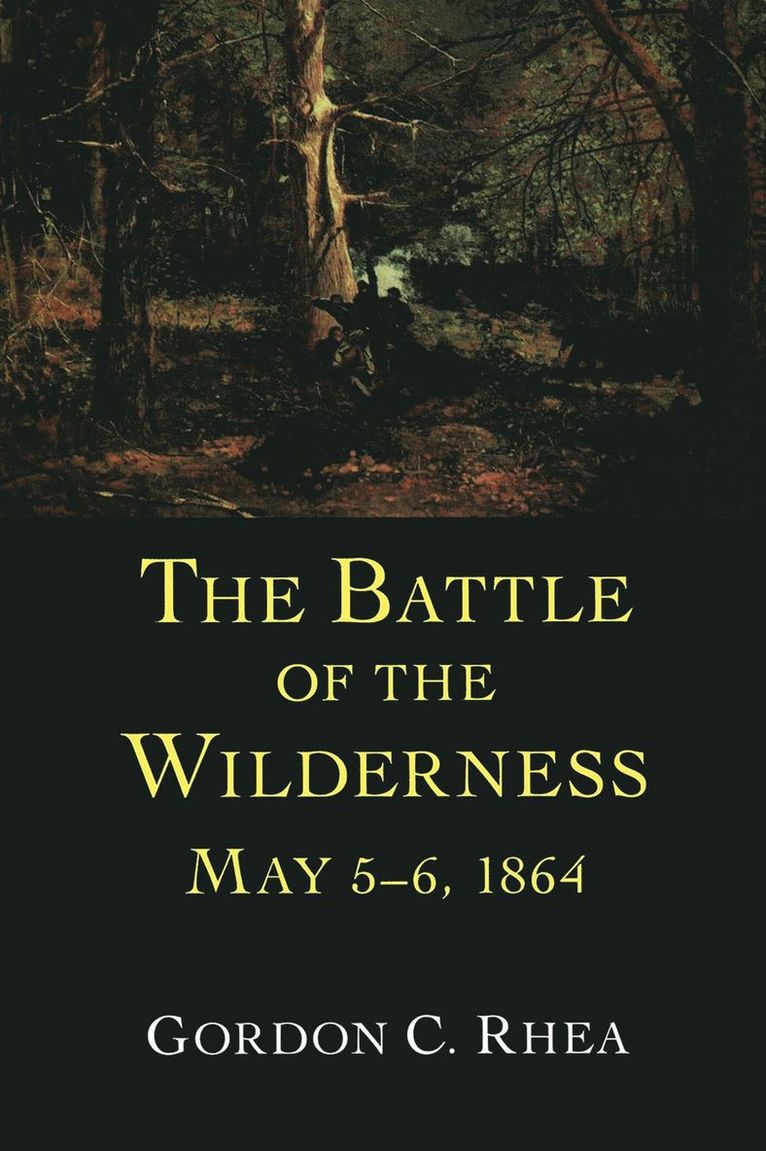 Battle of the Wilderness, May 5-6, 1864