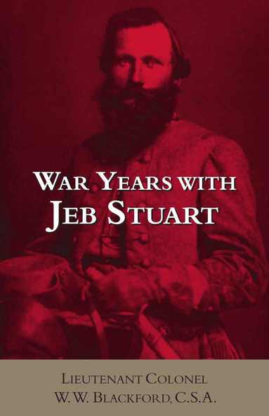 bokomslag War Years with Jeb Stuart