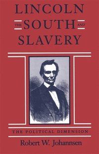 bokomslag Lincoln, the South, and Slavery