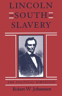 bokomslag Lincoln, the South, and Slavery