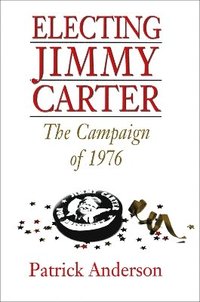 bokomslag Electing Jimmy Carter