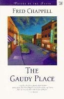 bokomslag The Gaudy Place