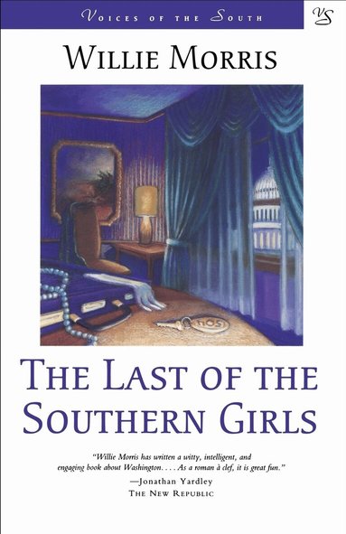 Willie Morris - Last of the Southern Girls, Häftad