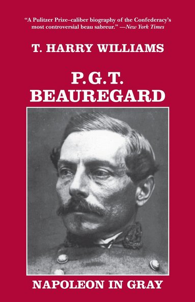 T. Harry Williams - P. G. T. Beauregard, Häftad
