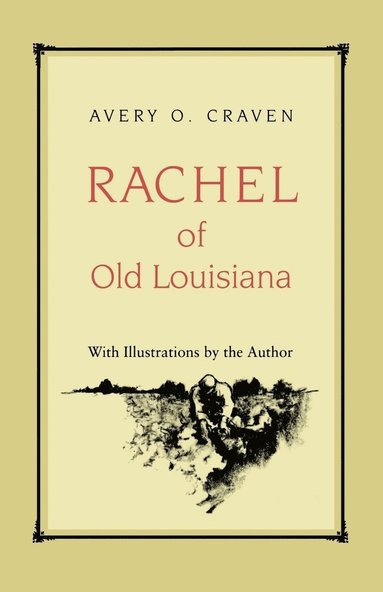 bokomslag Rachel of Old Louisiana