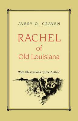 Rachel of Old Louisiana 1