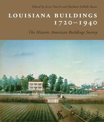 bokomslag Louisiana Buildings, 1720-1940