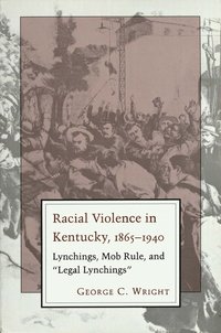 bokomslag Racial Violence In Kentucky