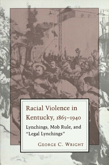 bokomslag Racial Violence in Kentucky