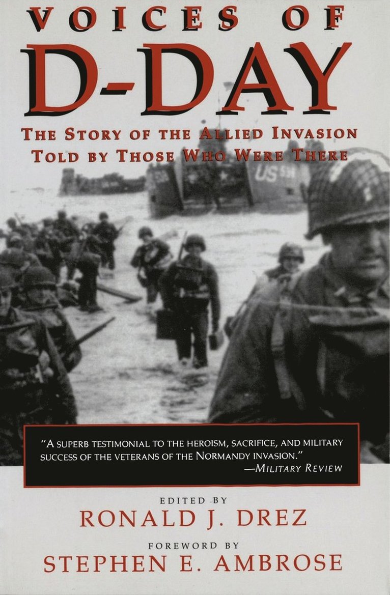 Ronald J. Drez, Ronald E. Drez - Voices of D-Day, Häftad