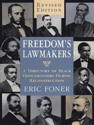 Eric Foner - Freedom's Lawmakers, Häftad