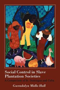 bokomslag Social Control in Slave Plantation Societies