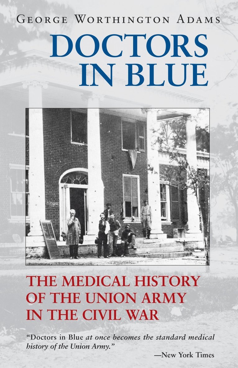 George Worthington Adams - Doctors in Blue, Häftad