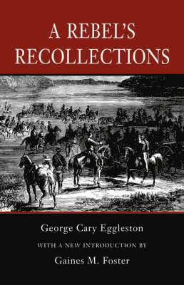 A Rebel's Recollections 1