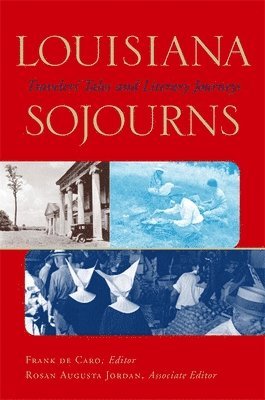 Louisiana Sojourns 1