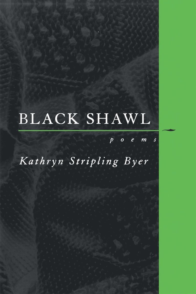 Kathryn Stripling Byer - Black Shawl, Häftad