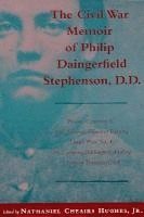 bokomslag Civil War Memoir of Philip Daingerfield Stephenson, D. D.