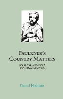 bokomslag Faulkner's Country Matters