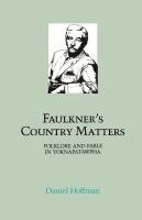 bokomslag Faulkner's Country Matters